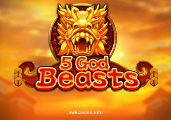 5 God Beasts tại aw8